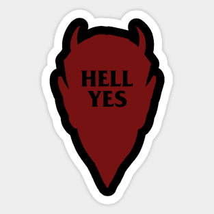 Hell Yes Dark Humor Satan Sticker